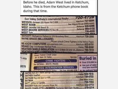 Funny Paper: Did You Know Adam West aka Wayne, Bruce aka ' BATMAN ' was from Ketchum, ID?