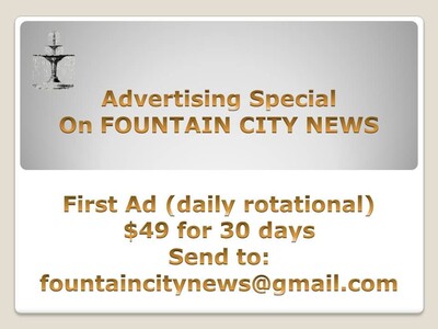 Word is out! (Or it soon will be ... ): ADVERTISE ON FOUNTAIN CITY NEWS!