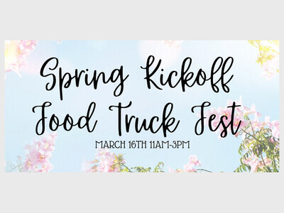 Spring Kickoff Food Truck Fest